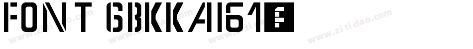 Font gbkkai61字体转换